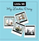 Little Mi - My London Diary