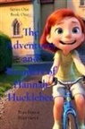 Barbara F Barnett - The Adventures and Blunders of Hannah Hucklebee