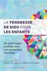 Lucy Kajidori, Nativity A. Petallar, Rosalind Tan - La tendresse de Dieu pour les enfants