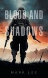 Mark Lee - Blood and Shadows