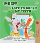 Shelley Admont, Kidkiddos Books - I Love to Brush My Teeth (Chinese Traditional English Bilingual Book for Kids)
