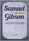 Jeffrey R Jones - Samuel Gibson and Sally Bledsoe