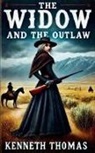 Kenneth Thomas - The Widow and the Outlaw