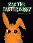Gabriela Madero - Zac the (not) Easter Bunny