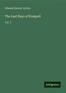 Edward Bulwer Lytton - The Last Days of Pompeii