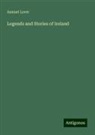 Samuel Lover - Legends and Stories of Ireland