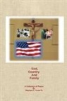 Stephen C. Foster Sr. - God, Country and Family