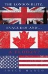 Joyce Marco - The London Blitz, Evacuees and...A FLOOZY?
