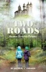 Micheal L. Larimer - Two Roads