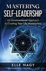 Elle Nagy - Mastering Self-Leadership