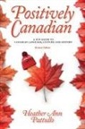 Heather Ann Pattullo - Positively Canadian