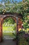 Maureen G. Rivelle - Love is the Gateway