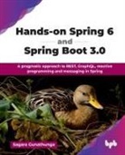 Sagara Gunathunga - Hands-on Spring 6 and Spring Boot 3.0