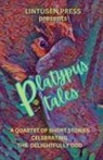 Finnian Burnett, Chris McMahen, Lintusen Press - Platypus Tales