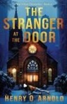 Henry O. Arnold - The Stranger at the Door