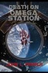 John L. French - Death on Omega Station