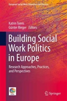 Rieger, Günter Rieger, Katrin Toens - Building Social Work Politics in Europe