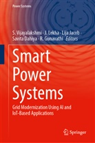 Savita Dahiya, R. Gunavathi, Lija Jacob, Lija Jacob et al, J Lekha, J. Lekha... - Smart Power Systems