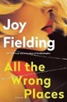 Joy Fielding - All the Wrong Places