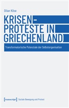 Maria Arndt, Dilan Köse - Krisenproteste in Griechenland