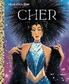 Laura Catrinella, Candice Ransom - Cher: A Little Golden Book Biography