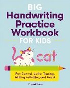 Crystal Radke - Big Handwriting Practice Workbook for Kids