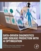 Manoj Diwakar, Vinayakumar Ravi, Shailendra Pratap Singh, Prabhishek Singh - Data-Driven Diagnostics and Disease Prediction with AI Optimization