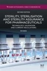 Sandle Tim - Sterility, Sterilisation and Sterility Assurance for Pharmaceuticals