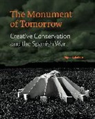 Miguel Caballero - The Monument of Tomorrow