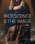 Brendan C. McMahon - Iridescence and the Image