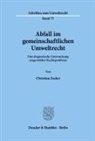 Christian Zacker - Abfall im gemeinschaftlichen Umweltrecht.