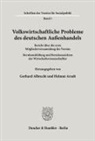 Gerhard Albrecht, Helmut Arndt - Volkswirtschaftliche Probleme des deutschen Außenhandels.