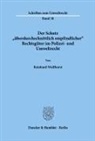 Reinhard Wulfhorst - Der Schutz "überdurchschnittlich empfindlicher" Rechtsgüter im Polizei- und Umweltrecht.