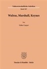 Volker Caspari - Walras, Marshall, Keynes.