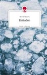 Nicole Strauss - Eisbaden. Life is a Story - story.one