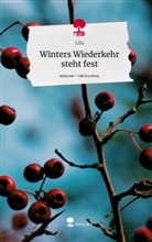 Lilu - Winters Wiederkehr steht fest. Life is a Story - story.one