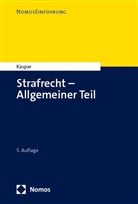 Johannes Kaspar - Strafrecht - Allgemeiner Teil