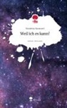 Nicoletta Hammerl - Weil ich es kann!. Life is a Story - story.one