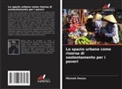Mensah Owusu - Lo spazio urbano come risorsa di sostentamento per i poveri