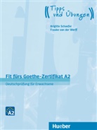 Brigitte Schaefer, Frauke Van Der Werff - Fit fürs Goethe-Zertifikat A2