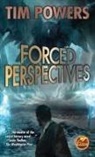 Tim Powers - Forced Perspectives