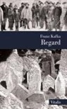 Franz Kafka, Karel Hruska - Regard