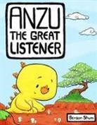 Benson Shum, Benson Shum - Anzu the Great Listener