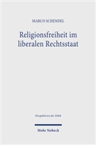 Marco Schendel - Religionsfreiheit im liberalen Rechtsstaat