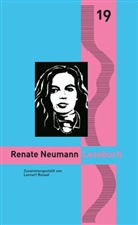Renate Neumann, Walter Gödden, Lennart Rouxel, Enno Stahl - Renate Neumann Lesebuch