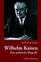 Karl-Ludwig Sommer, Wilhelm und Helene Kaisen-Stiftung Breme, Wilhelm und Helene Kaisen-Stiftung Bremen - Wilhelm Kaisen