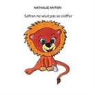 Nathalie Antien - Safran ne veut pas se coiffer