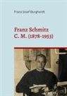Franz Josef Burghardt - Franz Schmitz C. M. (1878-1953)