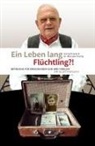 Dr Manuela Kramp, Georg Kramp, Manuela Kramp - Ein Leben lang Flüchtling?!