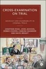 Debbie Cooper, Jonathan Doak, John Jackson, Candida Saunders, David Wright - Cross-Examination on Trial